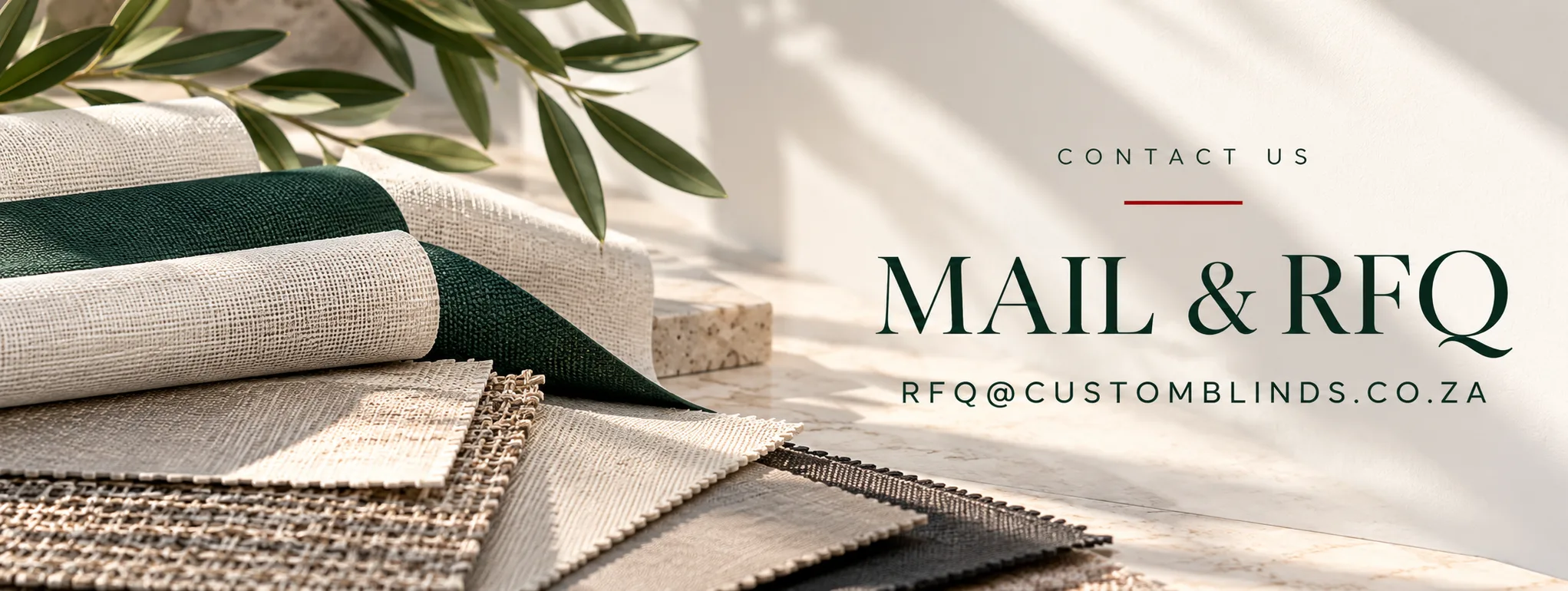 Mail and RFQ: rfq@customblinds.co.za
